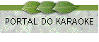 PORTAL DO KARAOKE